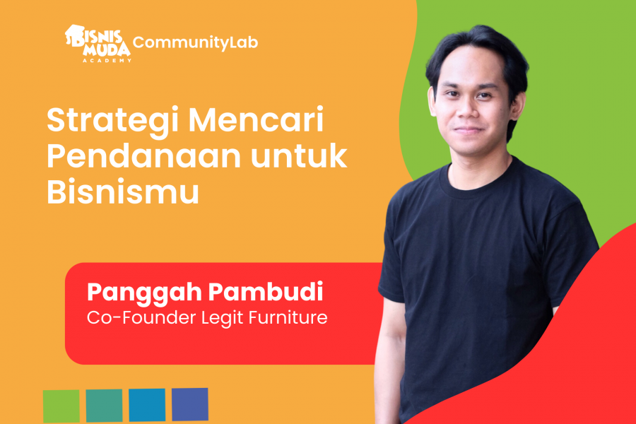 Strategi Mencari Pendanaan untuk Bisnismu