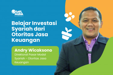 Belajar Investasi Syariah dari Otoritas Jasa Keuangan