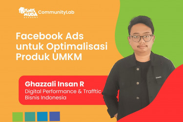 Facebook Ads untuk Optimalisasi Produk UMKM